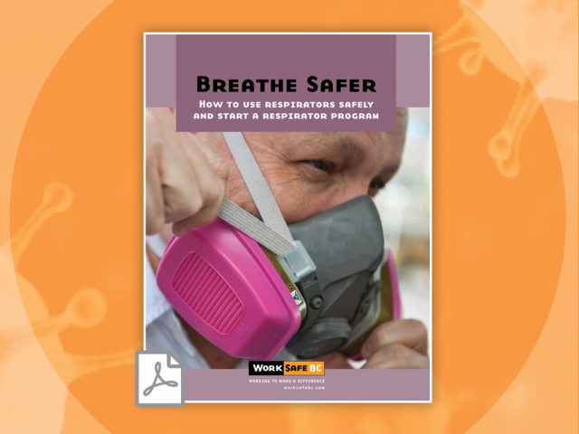 Breathe Safer: How To Use Respirators Safely And Start A Respirator ...