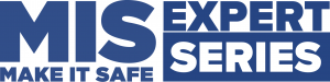 Make It Safe Expert Series
