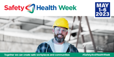 National Occupational Safety + Health Week