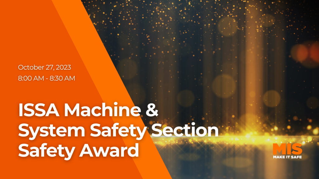 ISSA Machine and System Safety Section Safety Award