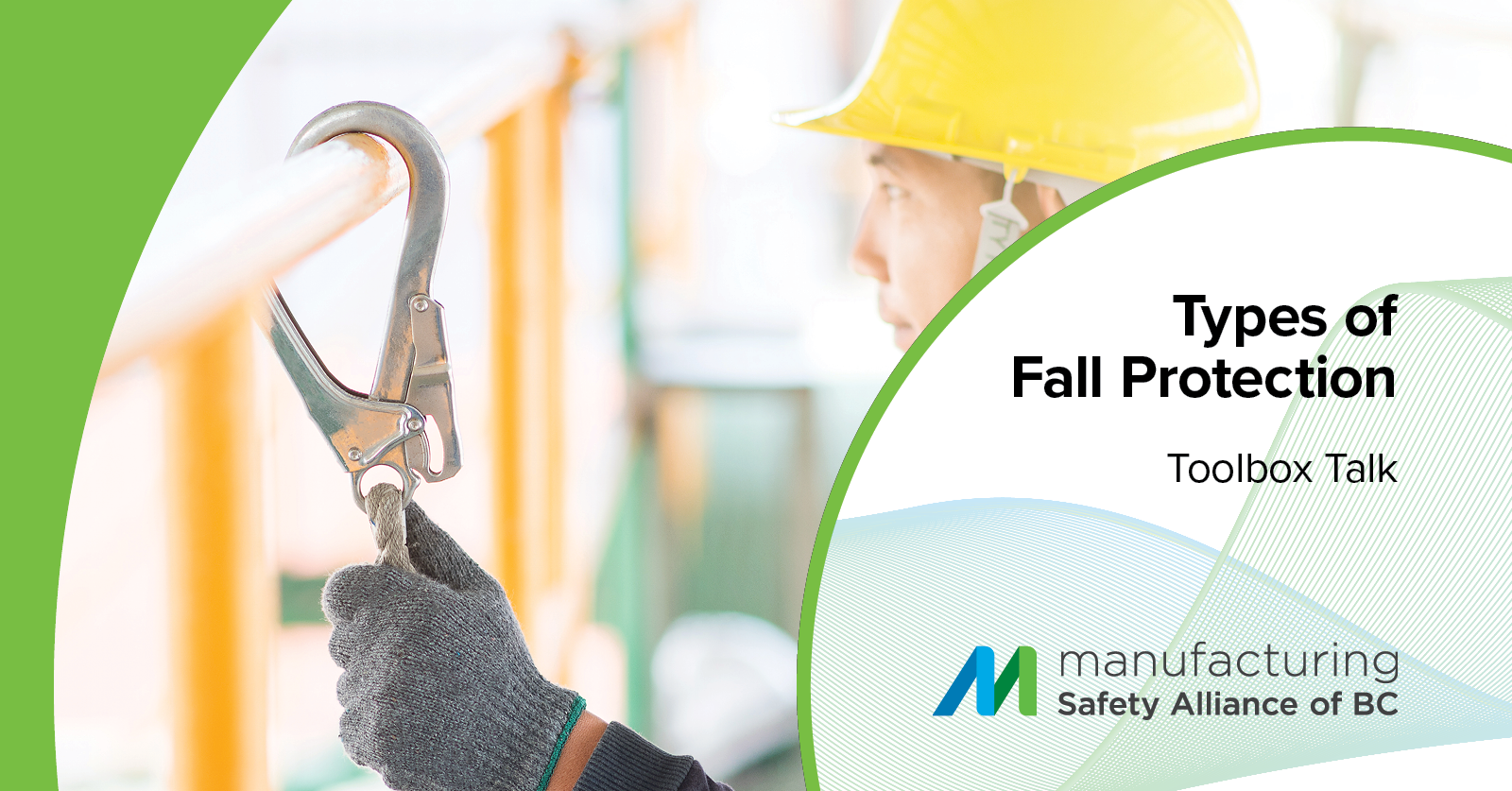 Fall Protection – Types – Manufacturing Safety Alliance of BC